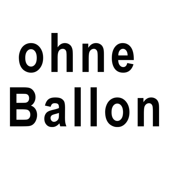 ohne Ballon